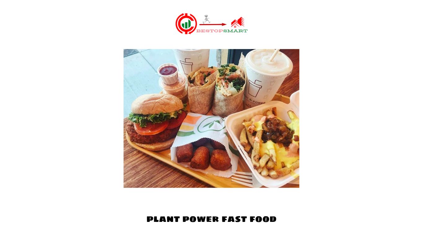 Plant Power Fast Food: Embracing the Green Revolution