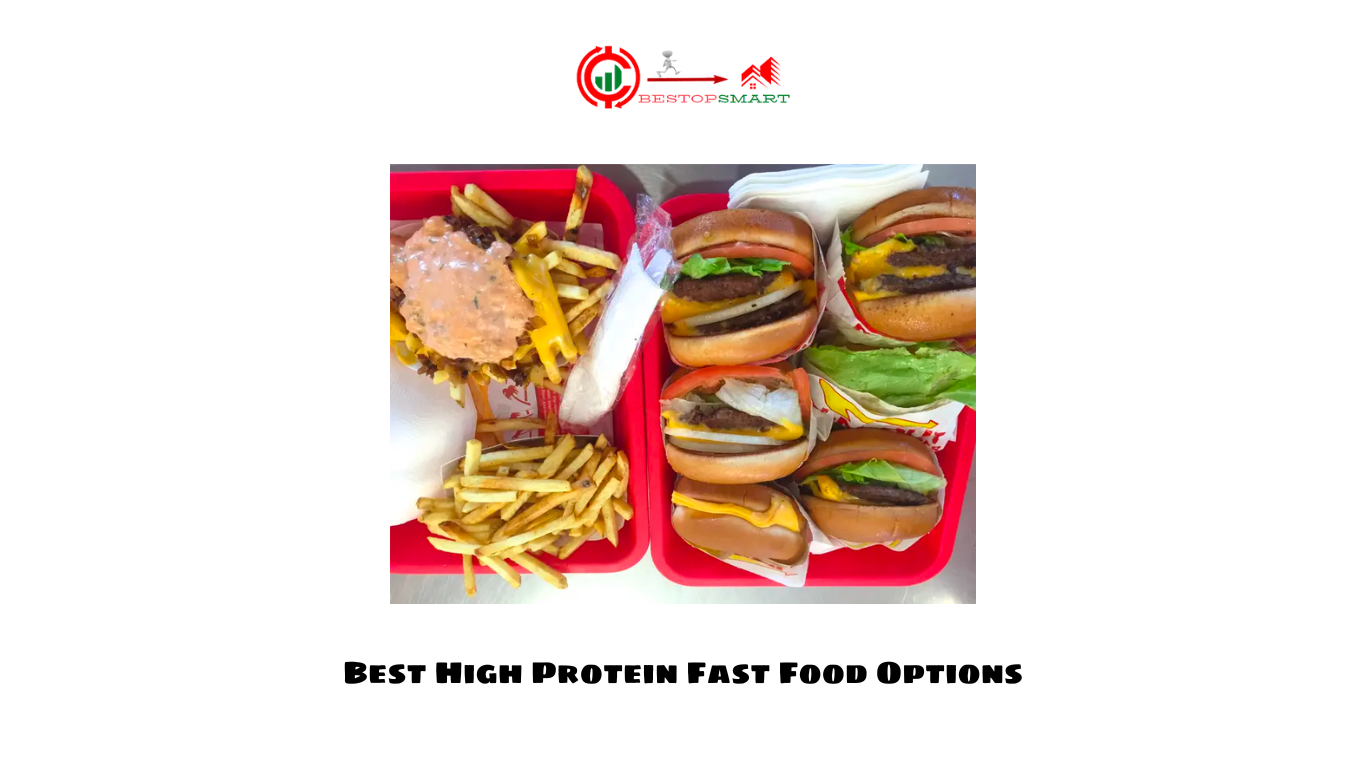 Best High Protein Fast Food Options (2)