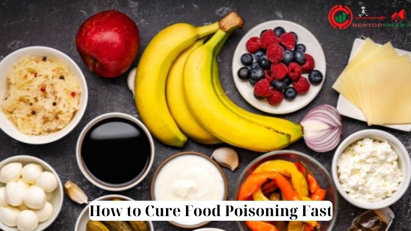 How to Cure Food Poisoning Fast