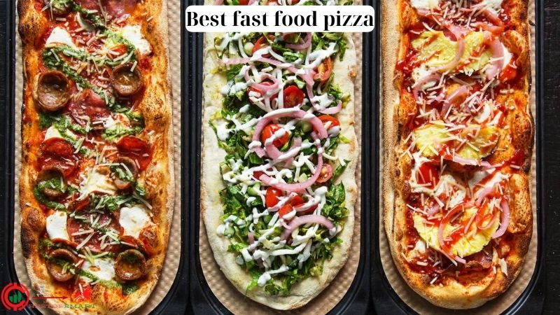 Best fast food pizza