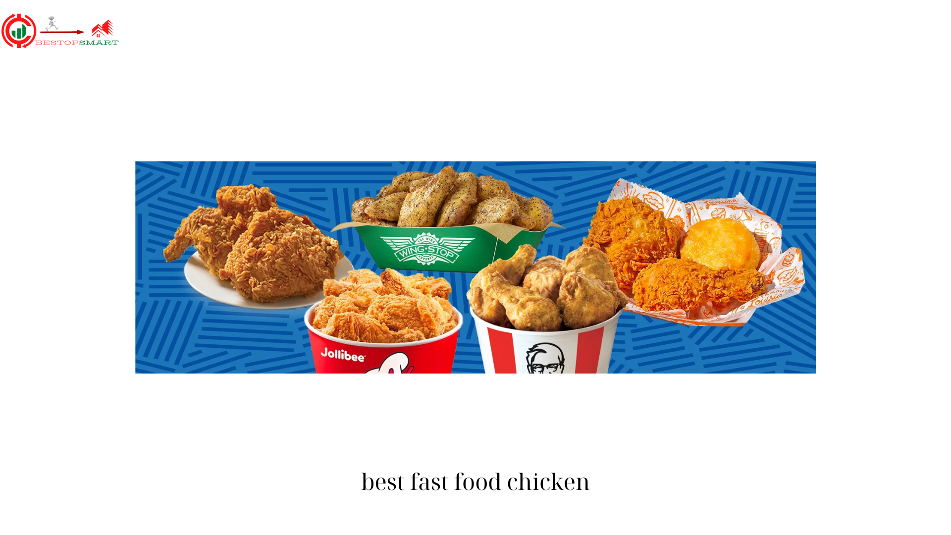 best fast food chicken