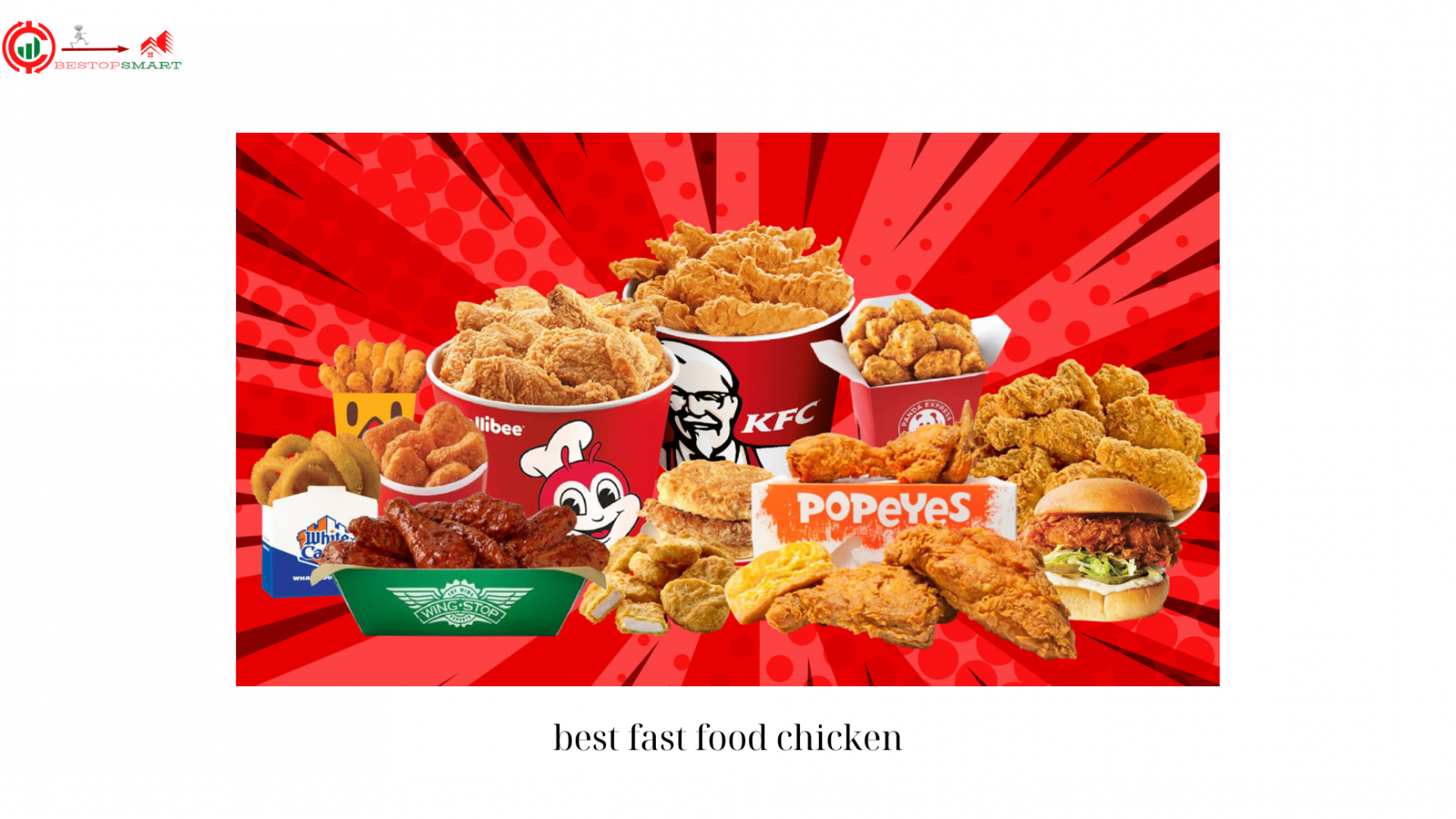 Best Fast Food Chicken: Crispy Delights That Satisfy Your Cravings